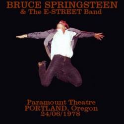 Bruce Springsteen : Paramount Theatre - Portland, OR